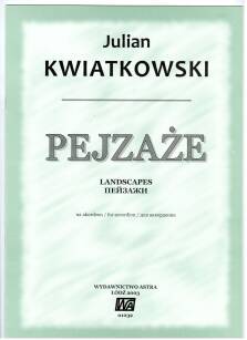 "Pejzaże" Julian Kwiatkowski nuty