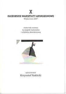 Nuty "Kaszubskie warsztaty akordeonowe X" Krzysztof Naklicki