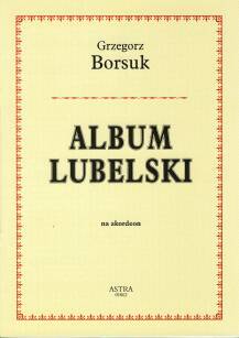 Nuty "Album lubelski" G. Borsuk