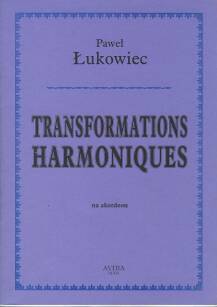 "Transformations harmoniques" Paweł Łukowiec nuty