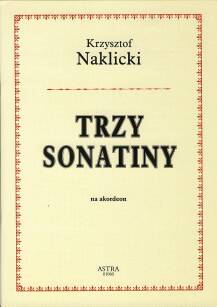 "Trzy sonatiny" Naklicki