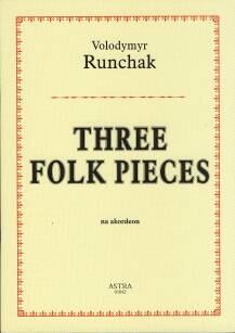"Three folk pieces" Volodymir Runchak nuty