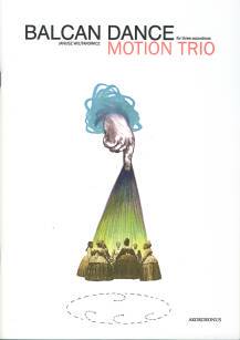 Motion Trio - "Balcan dance" nuty