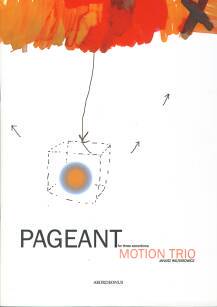 Motion Trio - "Pageant" nuty