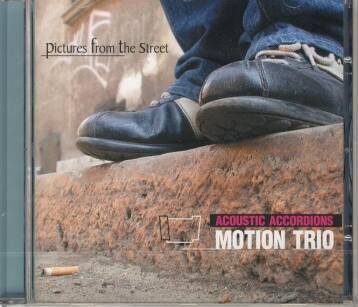 Motion Trio - "Pictures from the street" CD