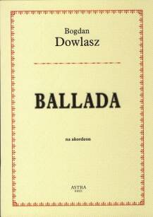 Ballada - Bogdan Dowlasz