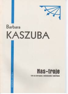 "Nas-troje" Barbara Kaszuba nuty