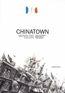 Motion Trio - "Chinatown" nuty