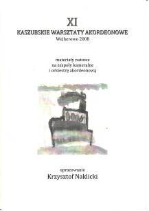Nuty "Kaszubskie warsztaty akordeonowe XI" Krzysztof Naklicki