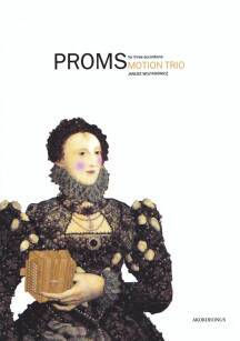 Motion Trio - "Proms" nuty